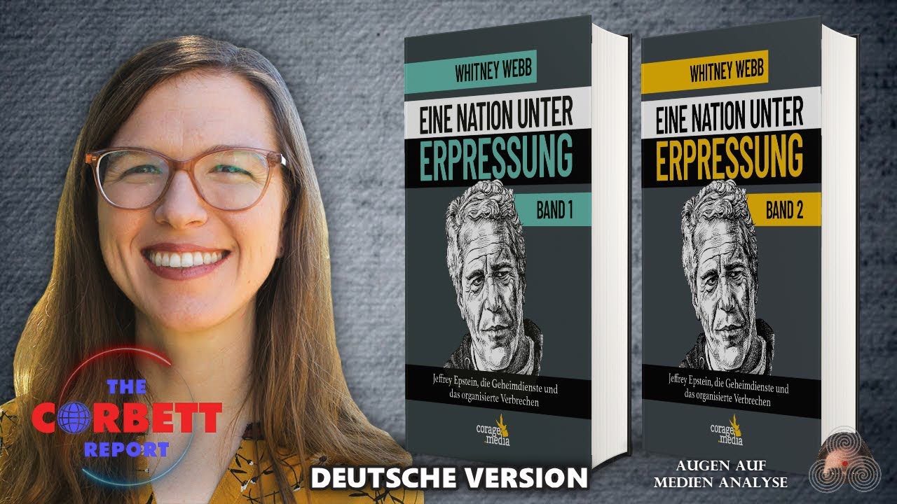 Eine Nation unter Erpressung mit Whitney Webb (The Corbett Report - Deutsch)