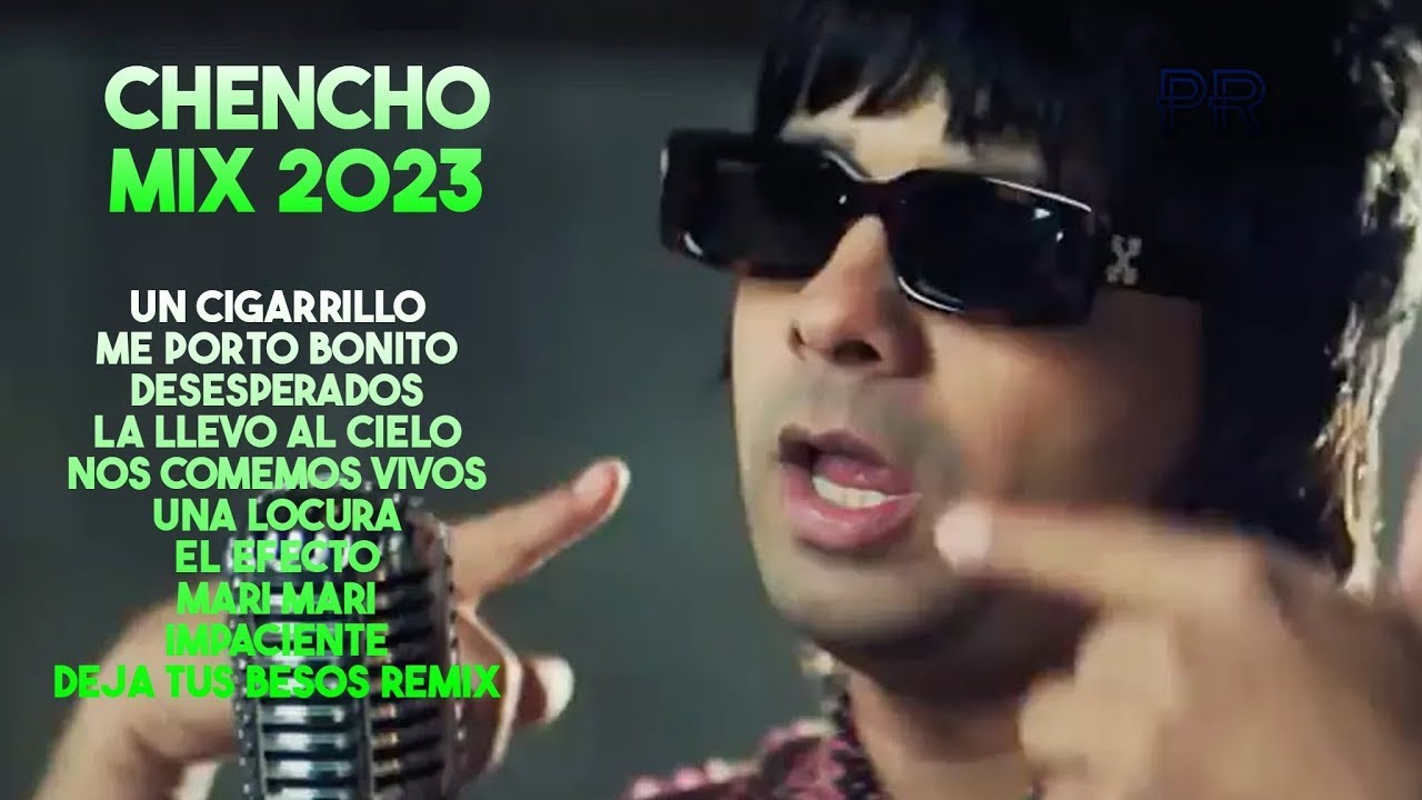 CHENCHO  2023 / MIX CHENCHO 2023 / LO MAS POPULAR - LO MAS SONADO