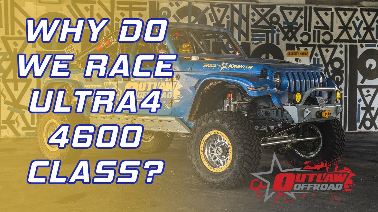 Почему мы участвуем в гонках класса Ultra 4 4600? | 392 JL | Outlaw Offroad