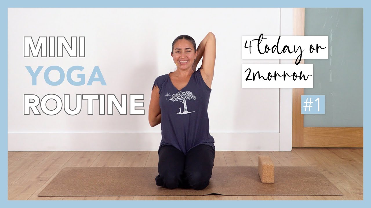 Mini Yoga Routine 4 Today or 2morrow - #1