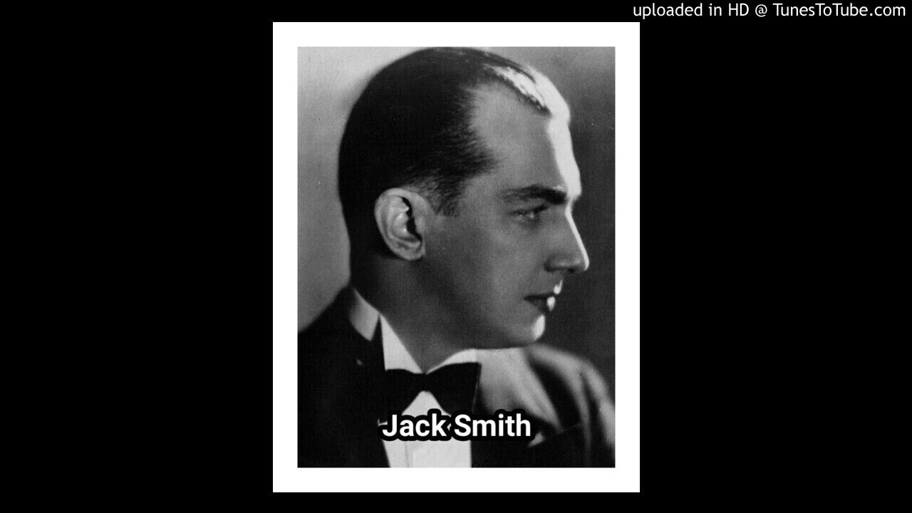 Jack Smith: Try A Little Tenderness (1932) (with the Phil Harris Orchestra)