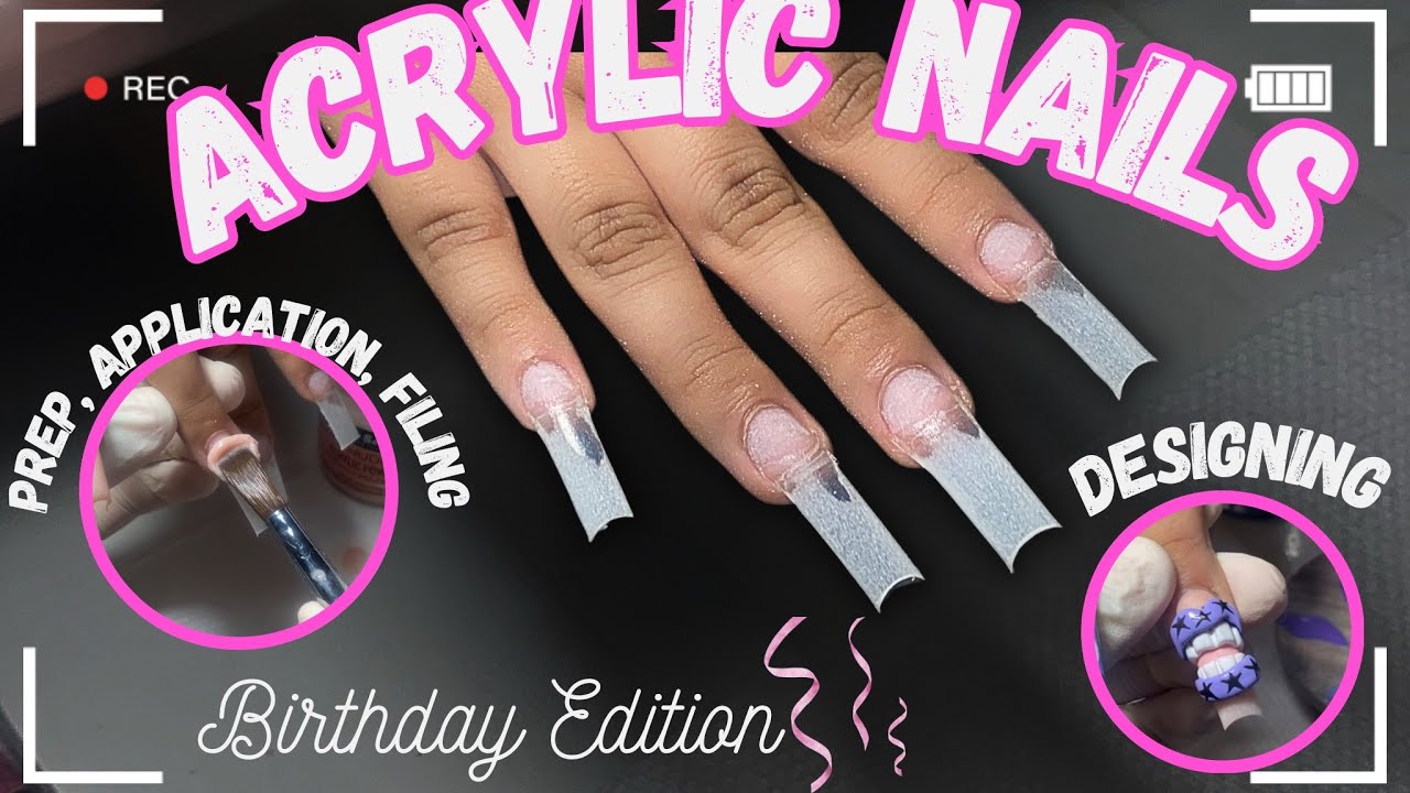 LONG ACRYLIC NAILS | FULL TUTORIAL💅🏼 [BiRTHDAY EDITION]