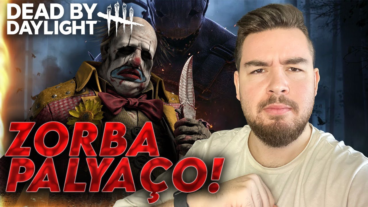 ZORBA PALYAÇO! | Dead by Daylight