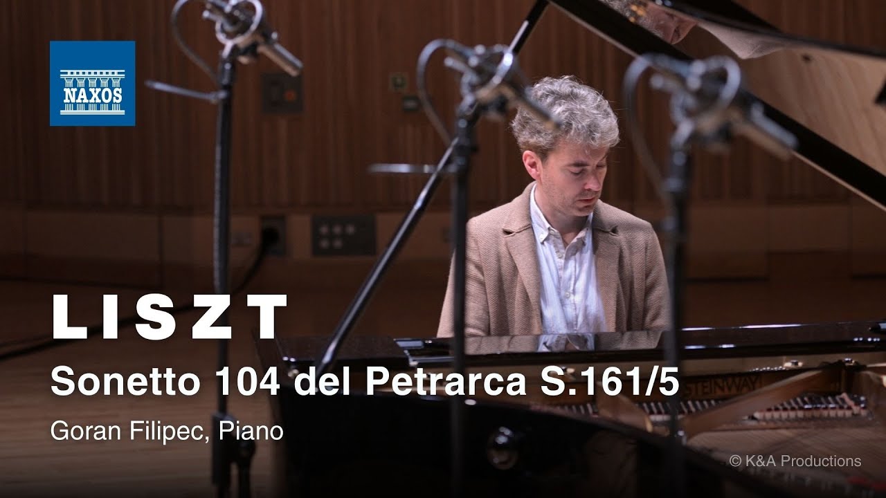 Liszt: Sonetto 104 del Petrarca S.161/5 (Goran Filipec) #musicvideo