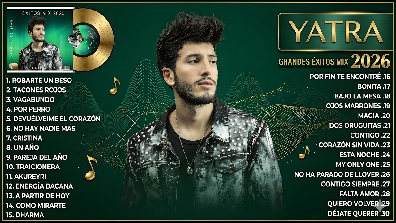 Sebasti&aacute;n Yatra Mix 2026 💖 Grandes &Eacute;xitos y Mejores Canciones Rom&aacute;nticas