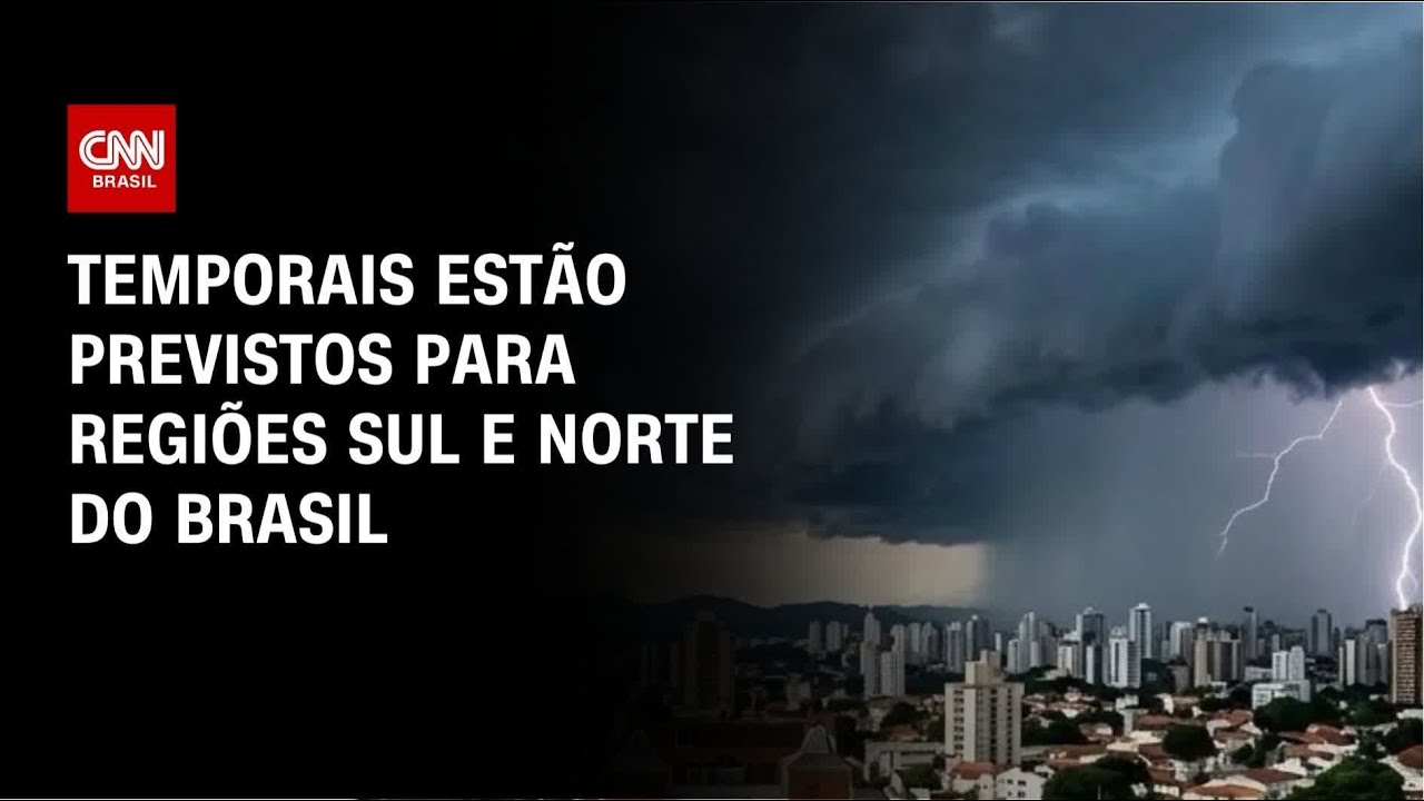 Previs&atilde;o do tempo: Temporais est&atilde;o previstos para Sul e Norte do Brasil | CNN PRIME TIME