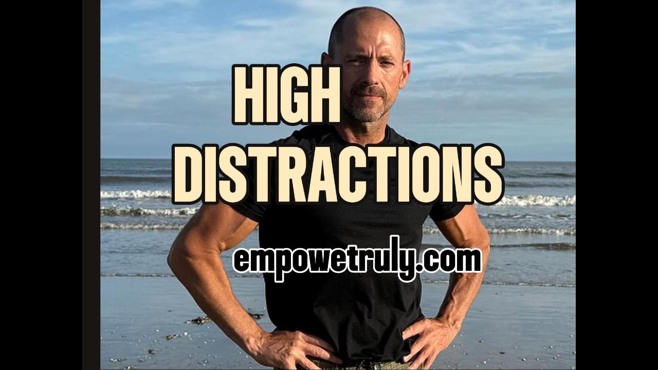 High Distractions