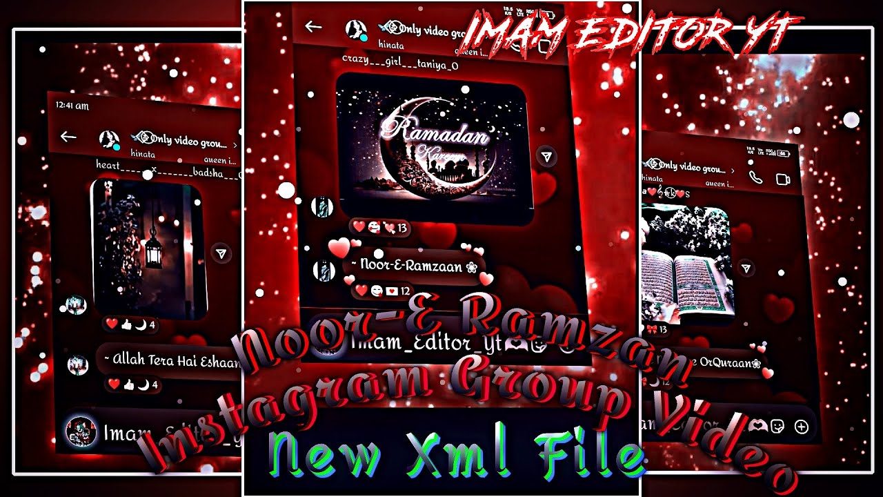 Instagram Group Xml🤌Noor-A Ramzan Song✨ Islamic Xml 🤌 Ramzan Special Xml😌#xml_file #@imam_editor_yt 