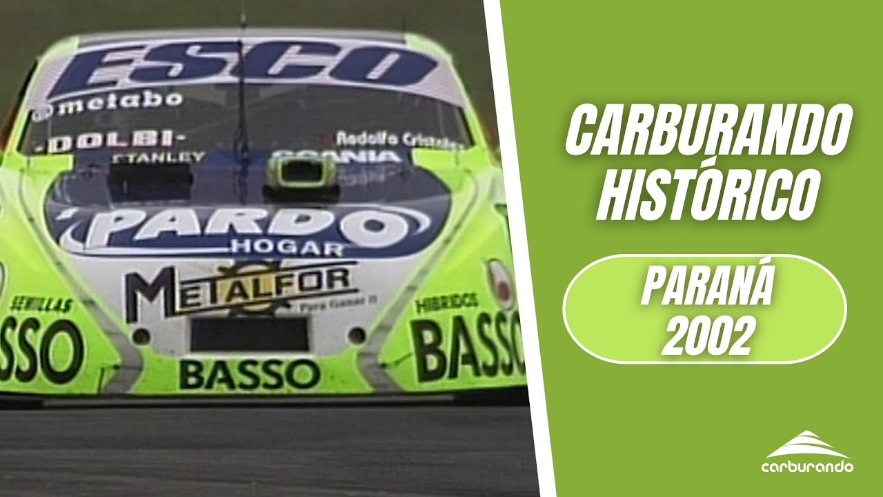 Carburando Histórico | Turismo Carretera en Paraná - 02/06/2002