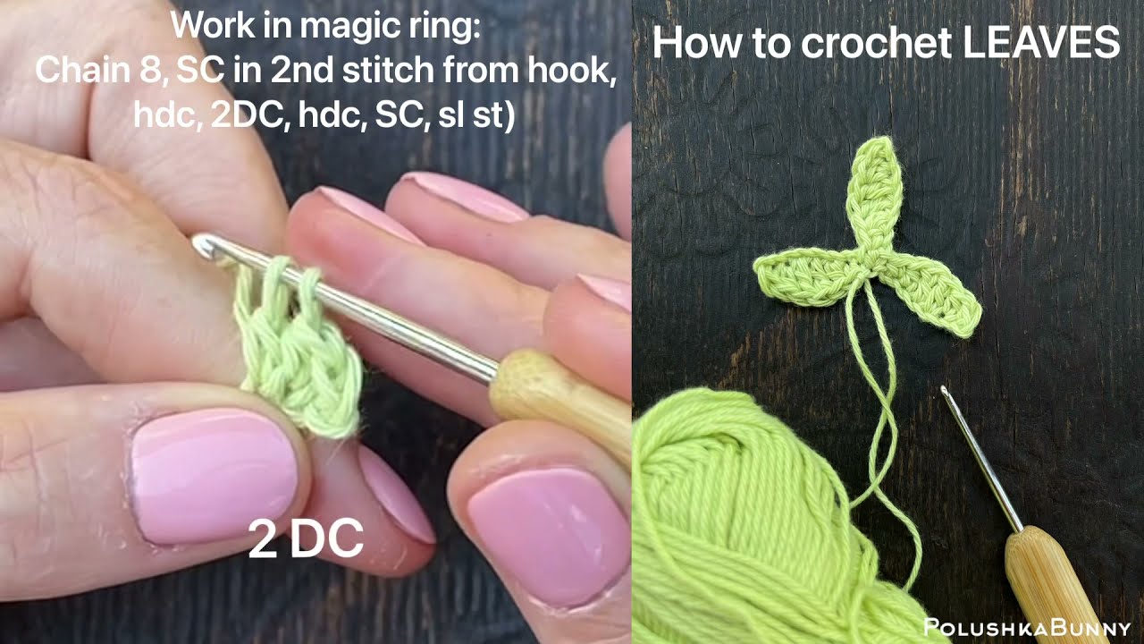 How to crochet LEAVES - Crochet Pattern - by PolushkaBunny