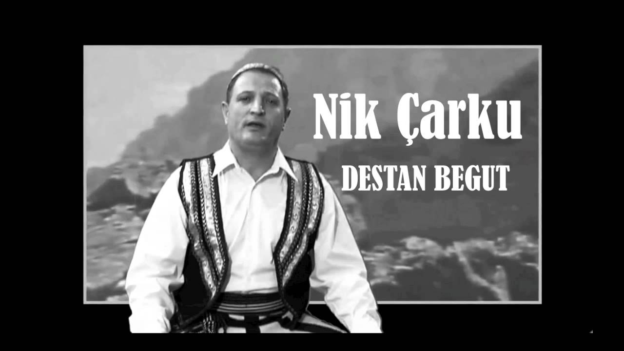 DESTAN BEGU - Nik Carku