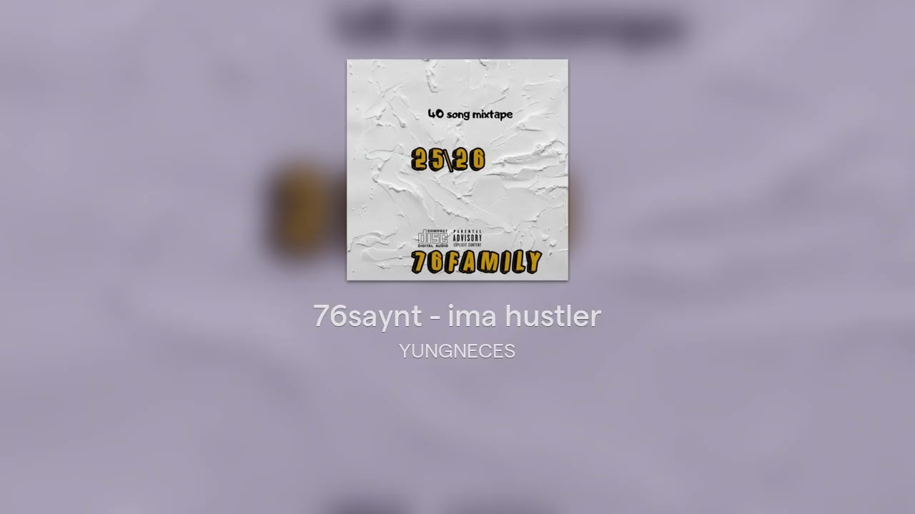 76saynt - ima hustler