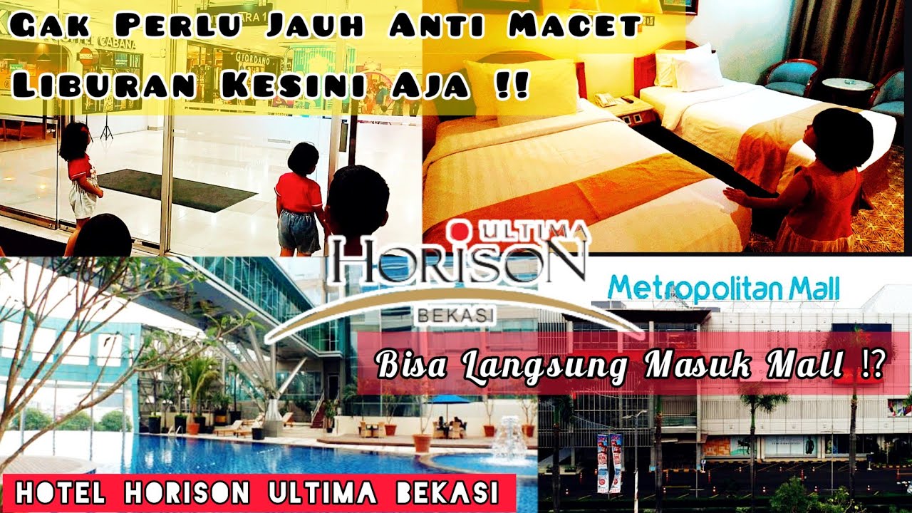 Hotel Horison Bekasi || Deluxe Room || Hotel Terfavorit Di Bekasi Bisa Langsung Masuk Mall