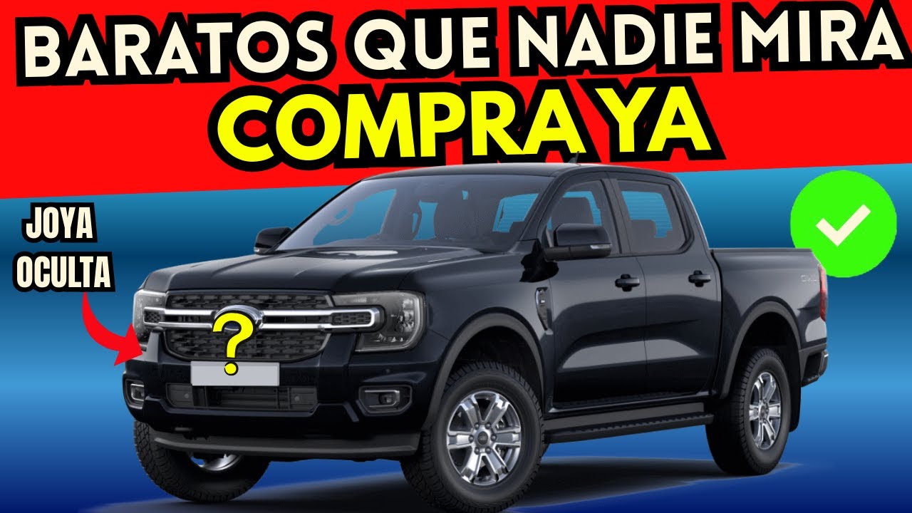 4 Camionetas BARATAS MÁS RECOMENDADAS por Mecánicos que NADIE COMPRA ¡4 JOYAS OCULTAS!