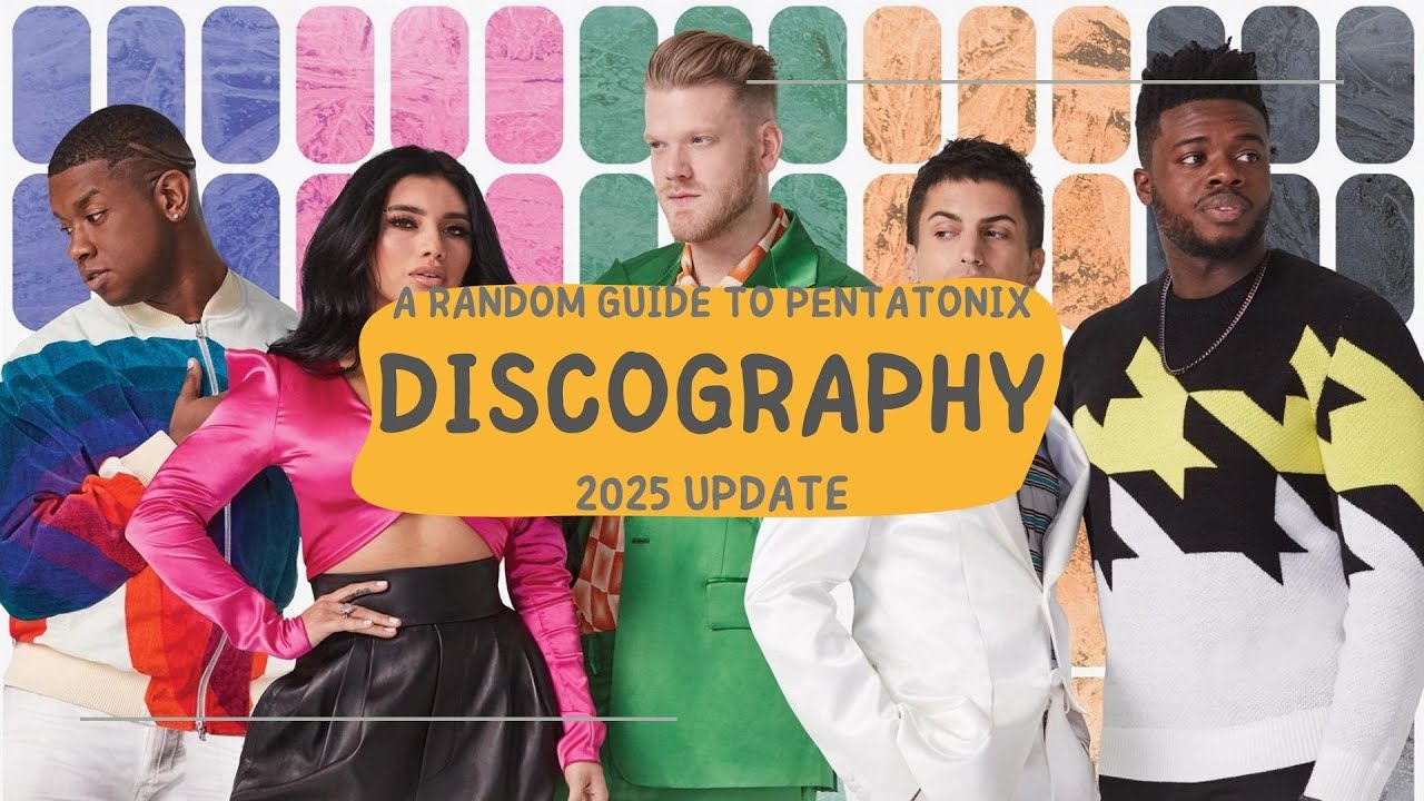 A Guide to Pentatonix: Discography (2025)