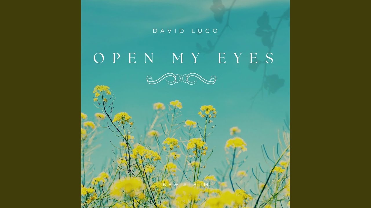 Open My Eyes