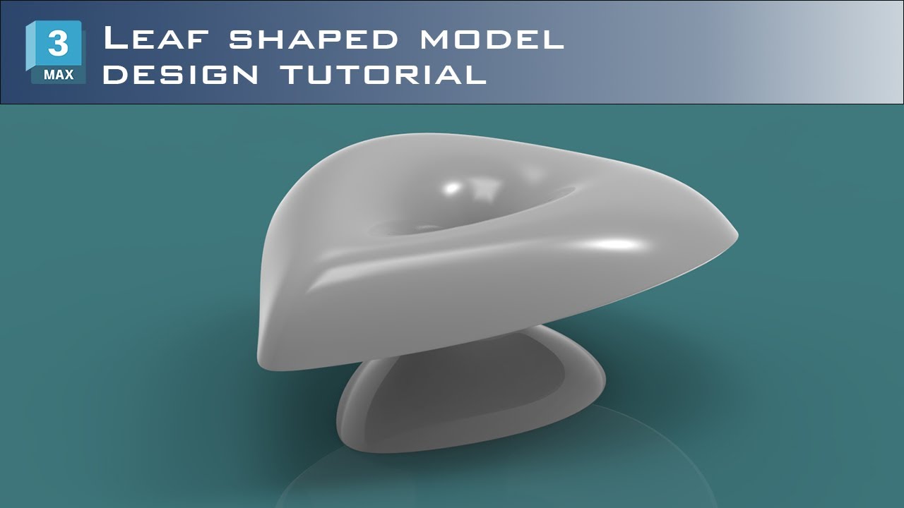 Leaf shaped model design tutorial | 3ds max modeling | Hanora 3D