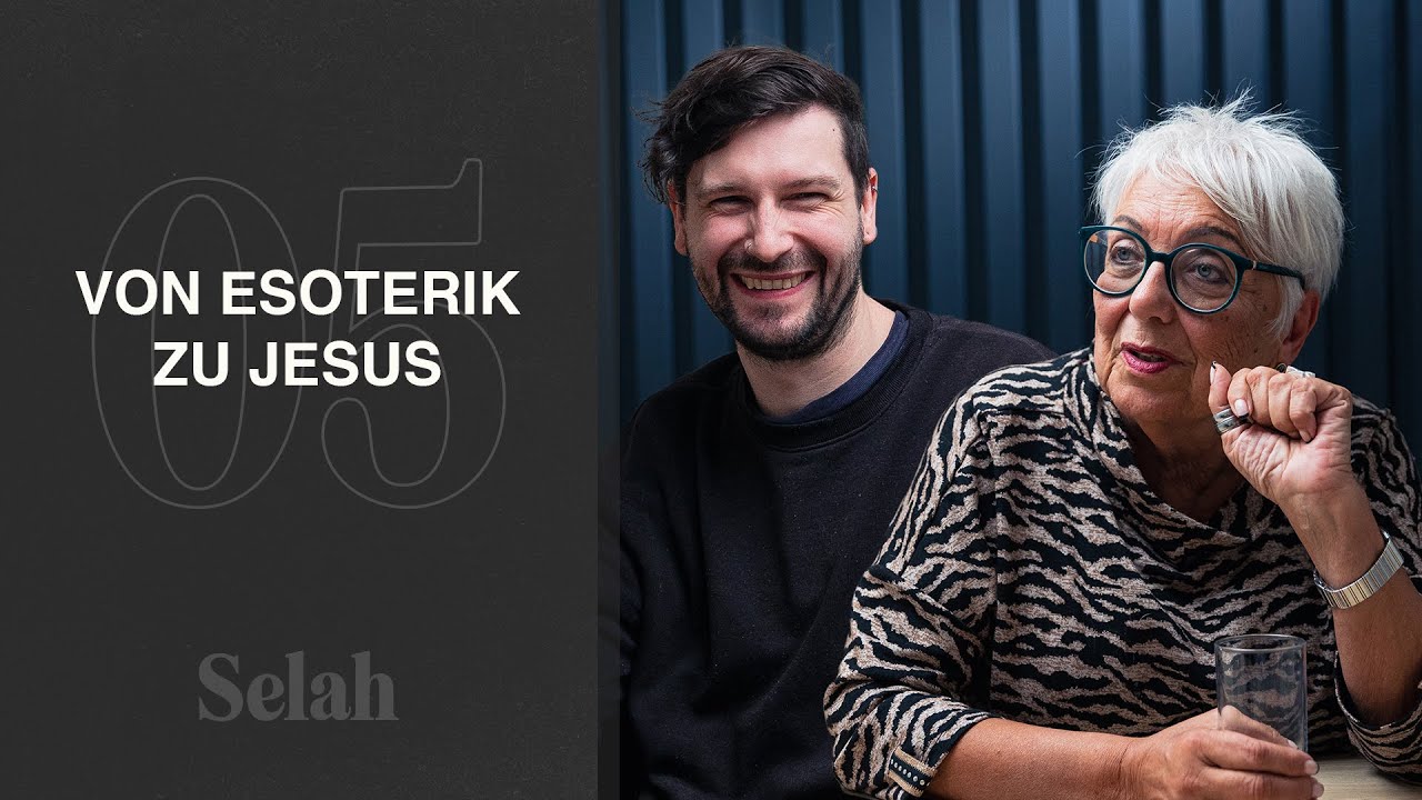 #5 Von Esoterik zu Jesus