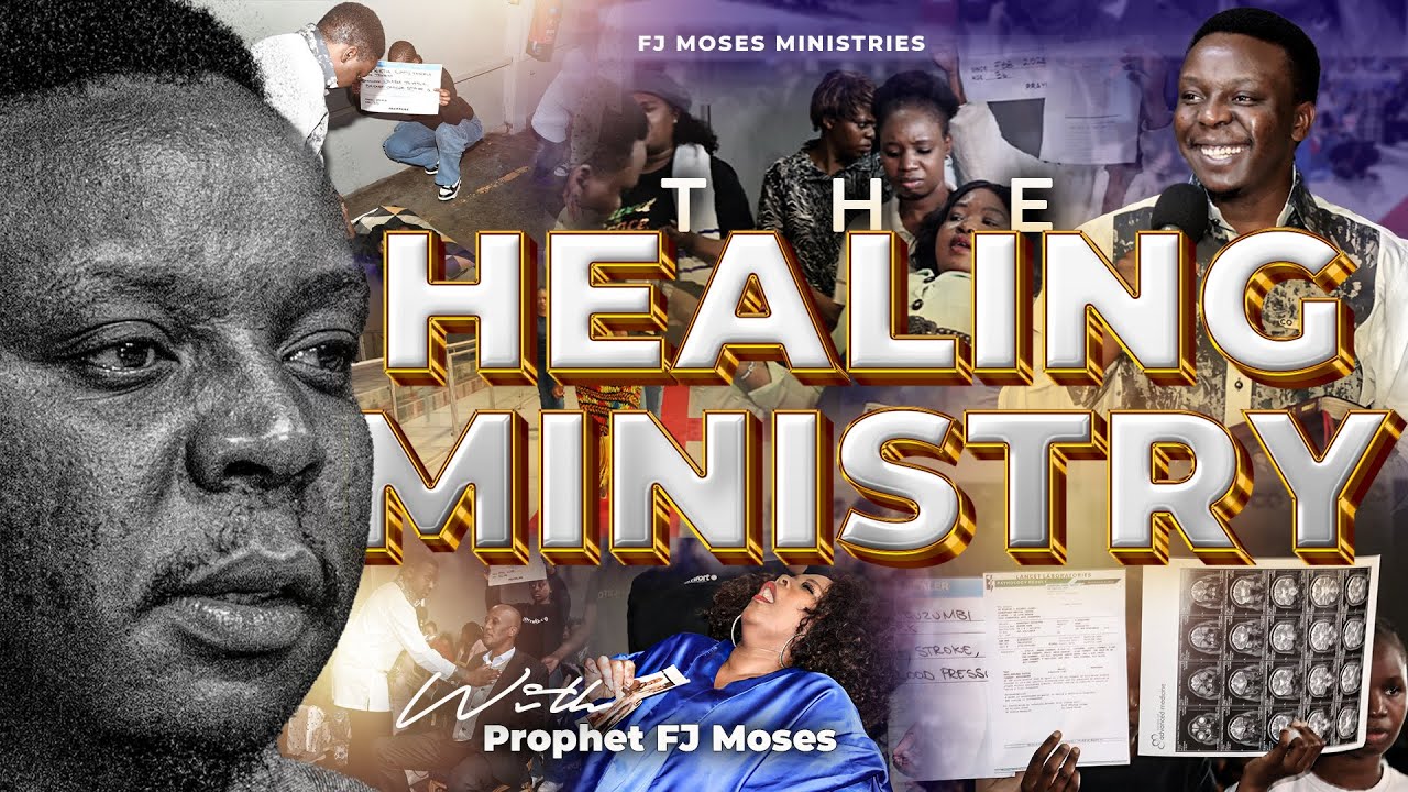 THE HEALING MINISTRY || GIFTS OF THE SPIRIT || PROPHET FJ MOSES || #rapture #trending