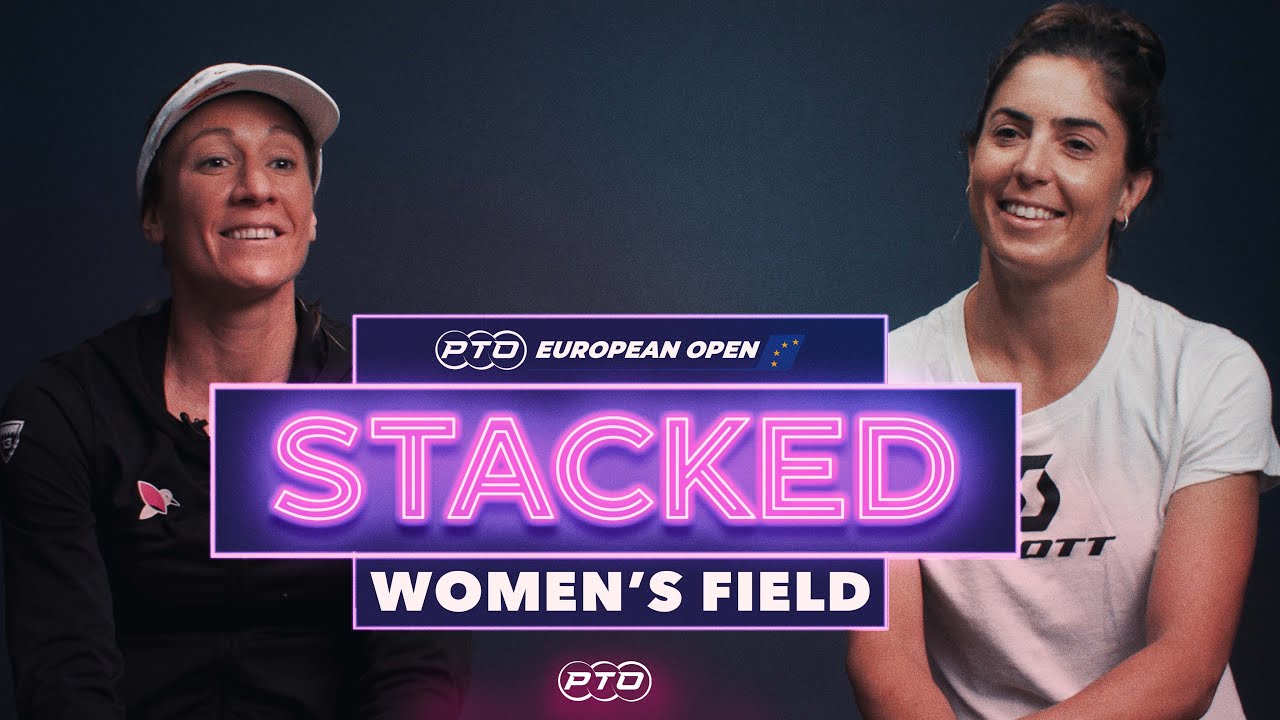 Super Stacked Women's Field in Ibiza | PTO European Open 🎙