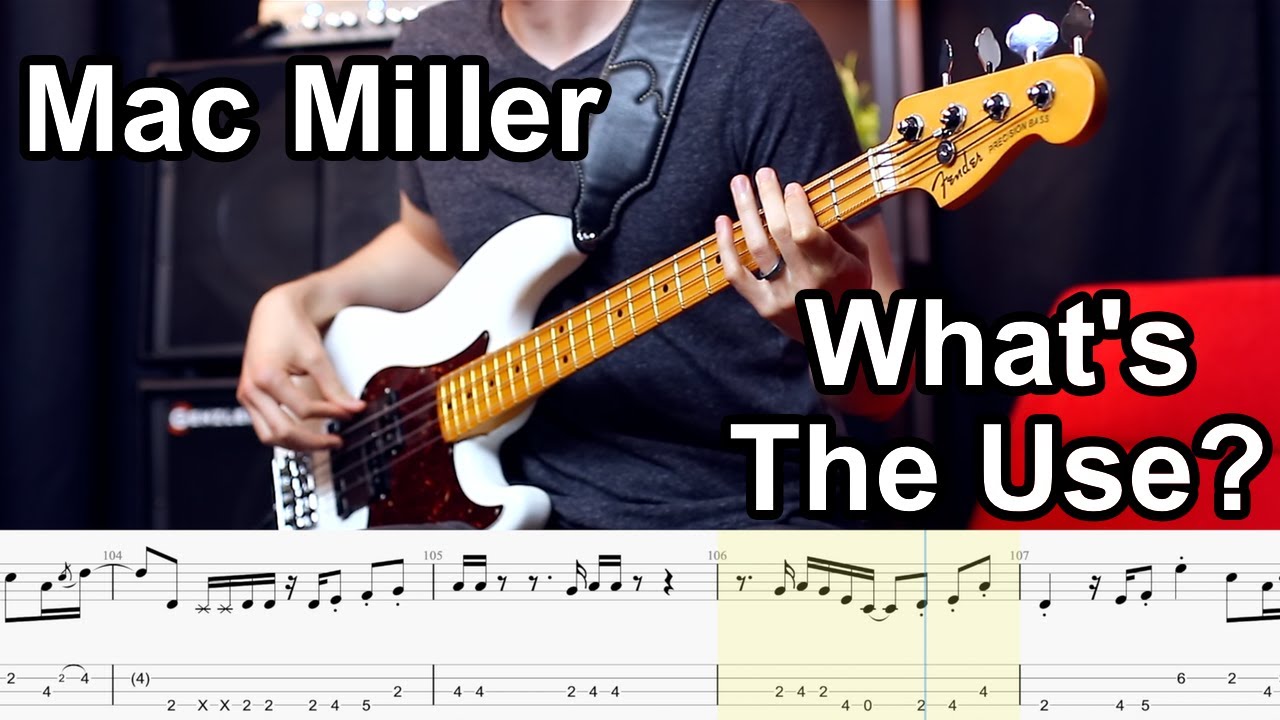 Mac Miller - What's The Use?  // BASS COVER + Play-Along Tabs