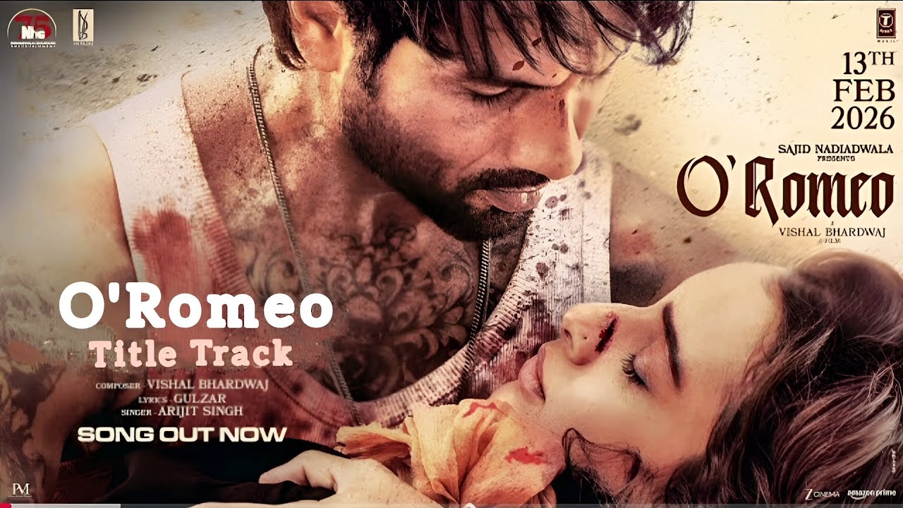 O'Romeo: (Title Track) | Shahid Kapoor, Triptii Dimri | Vishal Bharadwaj | Ssb Topics 
