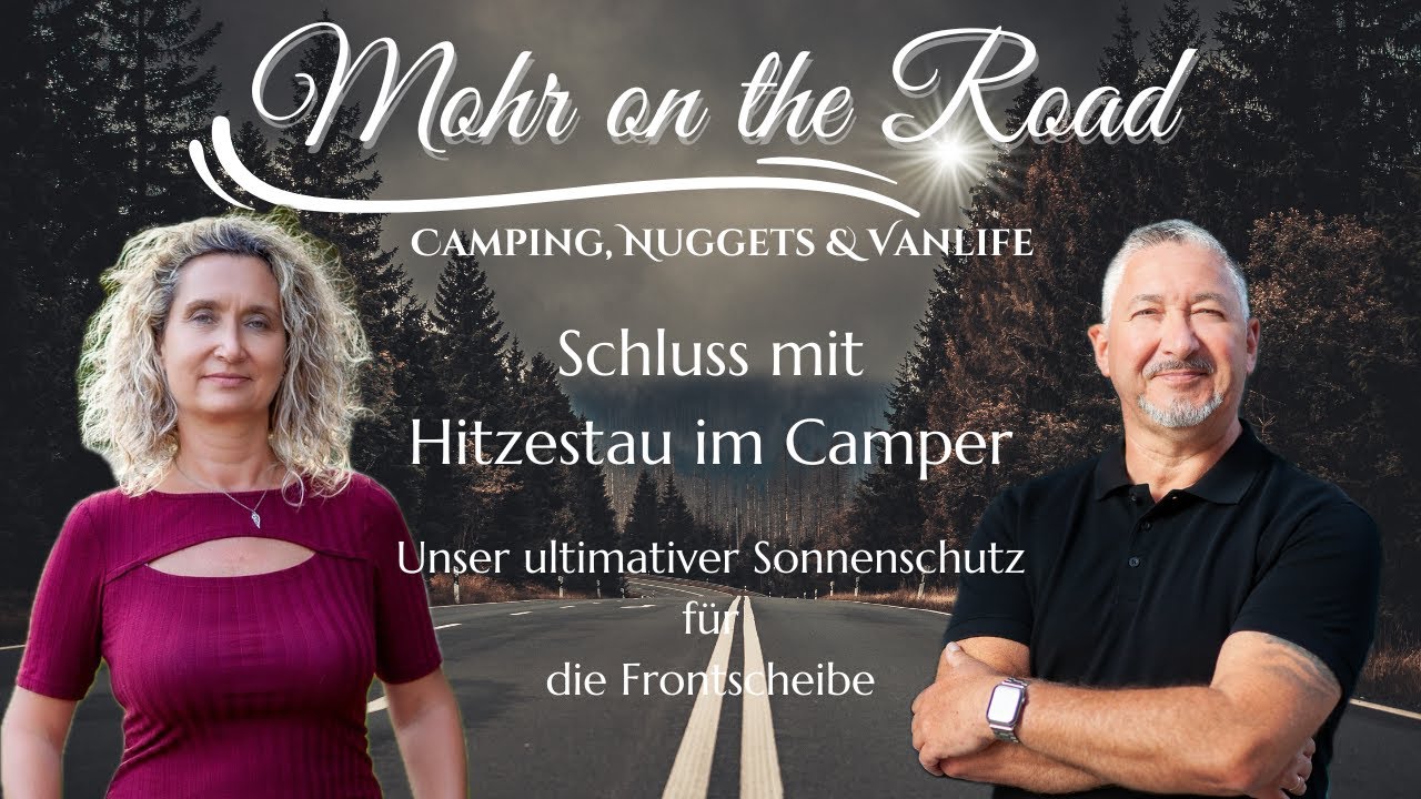 Schluss mit Hitzestau im Camper! Unser ultimativer Sonnenschutz für die Frontscheibe