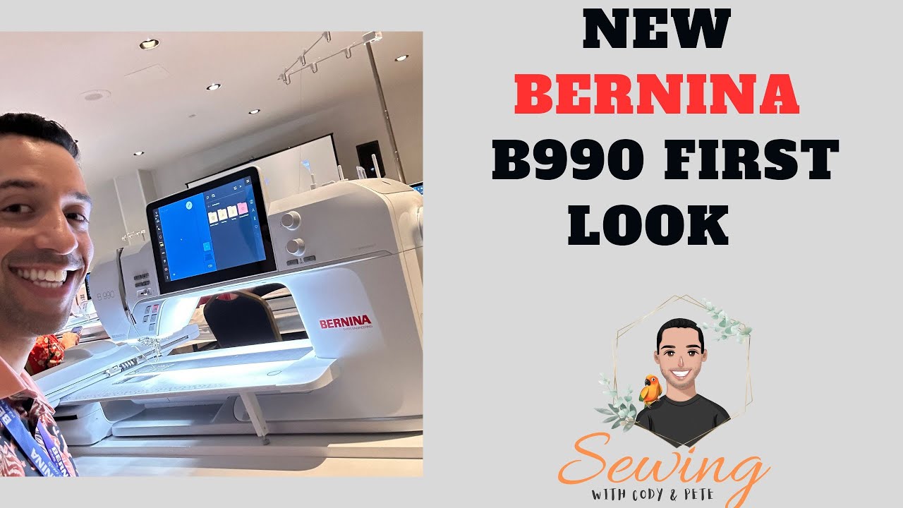 New BERNINA B990 First Look