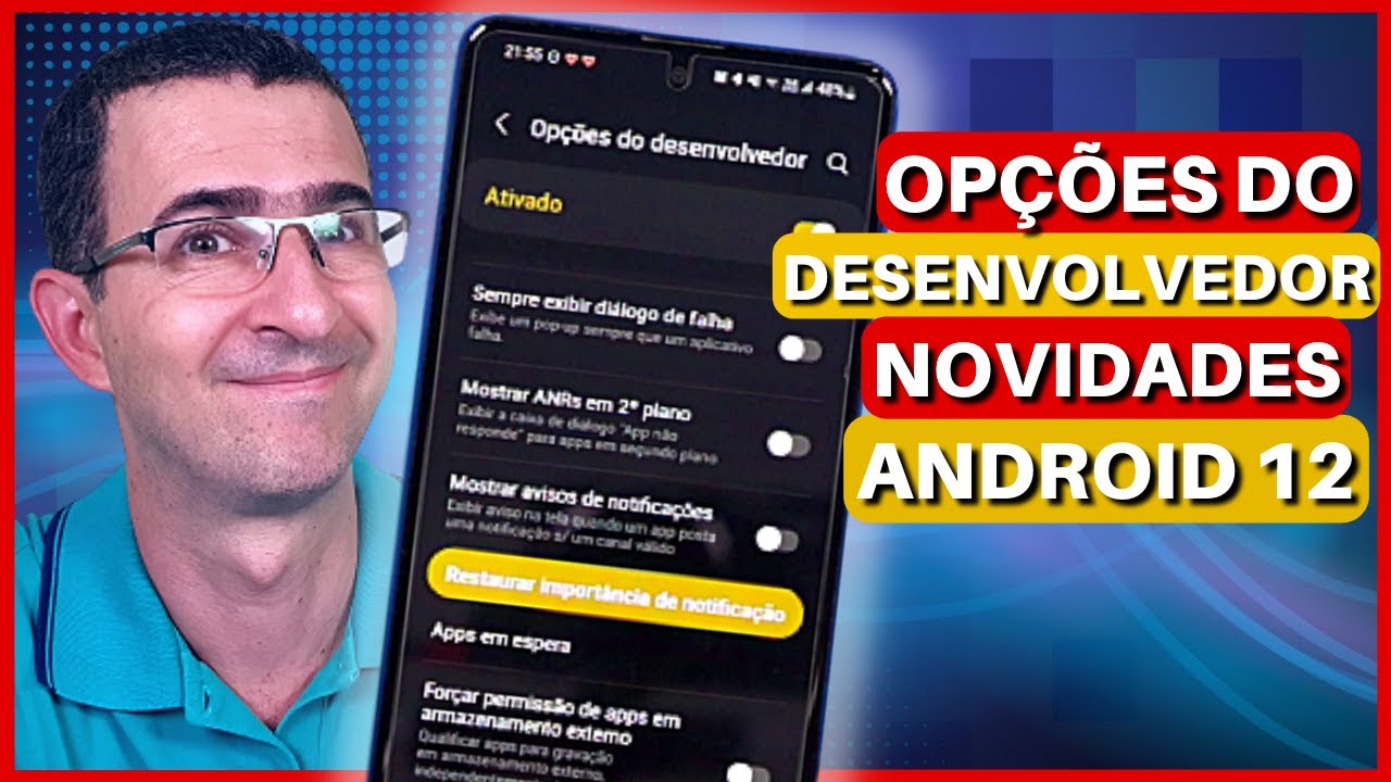 A SURPREENDENTE VERDADE SOBRE AS OPÇÕES DO DESENVOVEDOR  E O QUE MUDOU COM O ANDROID 12