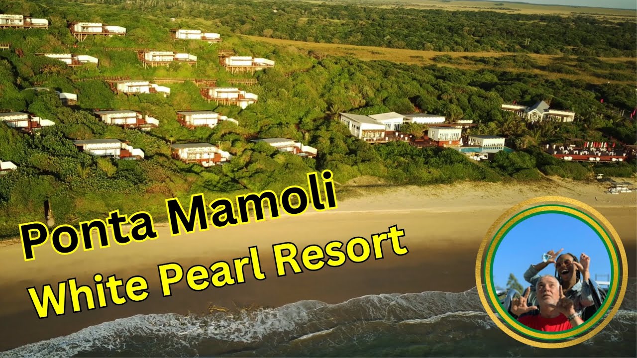 White Peal Resort   Ponta Mamoli, Mozambique