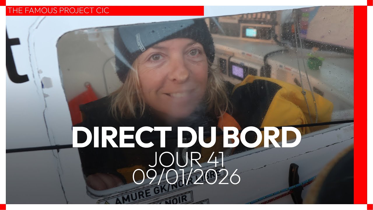 🔴 En direct du bord avec The Famous Project CIC sur le Trophée Jules Verne - 09/01/26