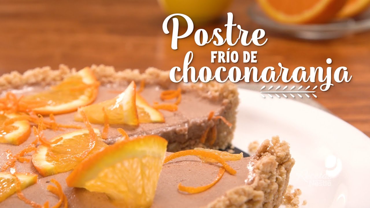 POSTRE FR&Iacute;O DE CHOCO-NARANJA