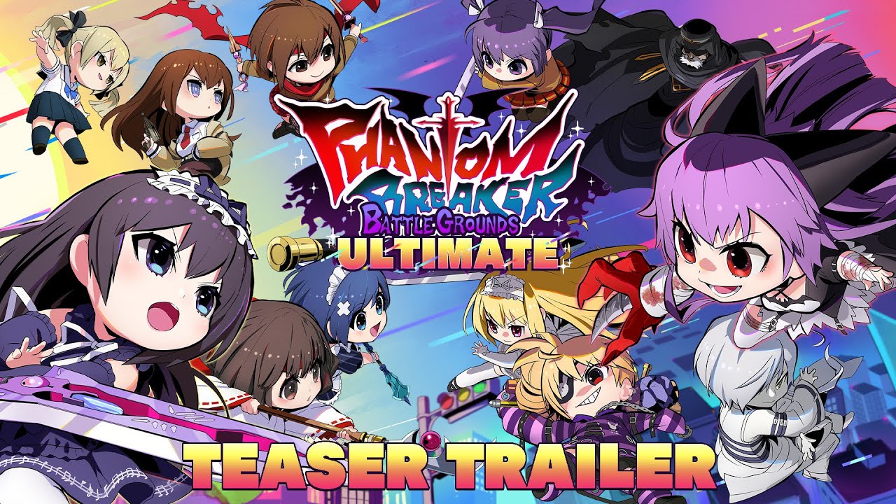 Phantom Breaker: Battle Grounds Ultimate | Teaser Trailer