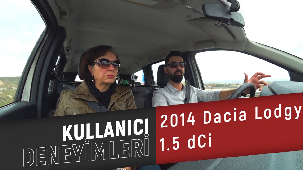 2014 Dacia Lodgy 1.5 dCi // Sahibinin Gözünden