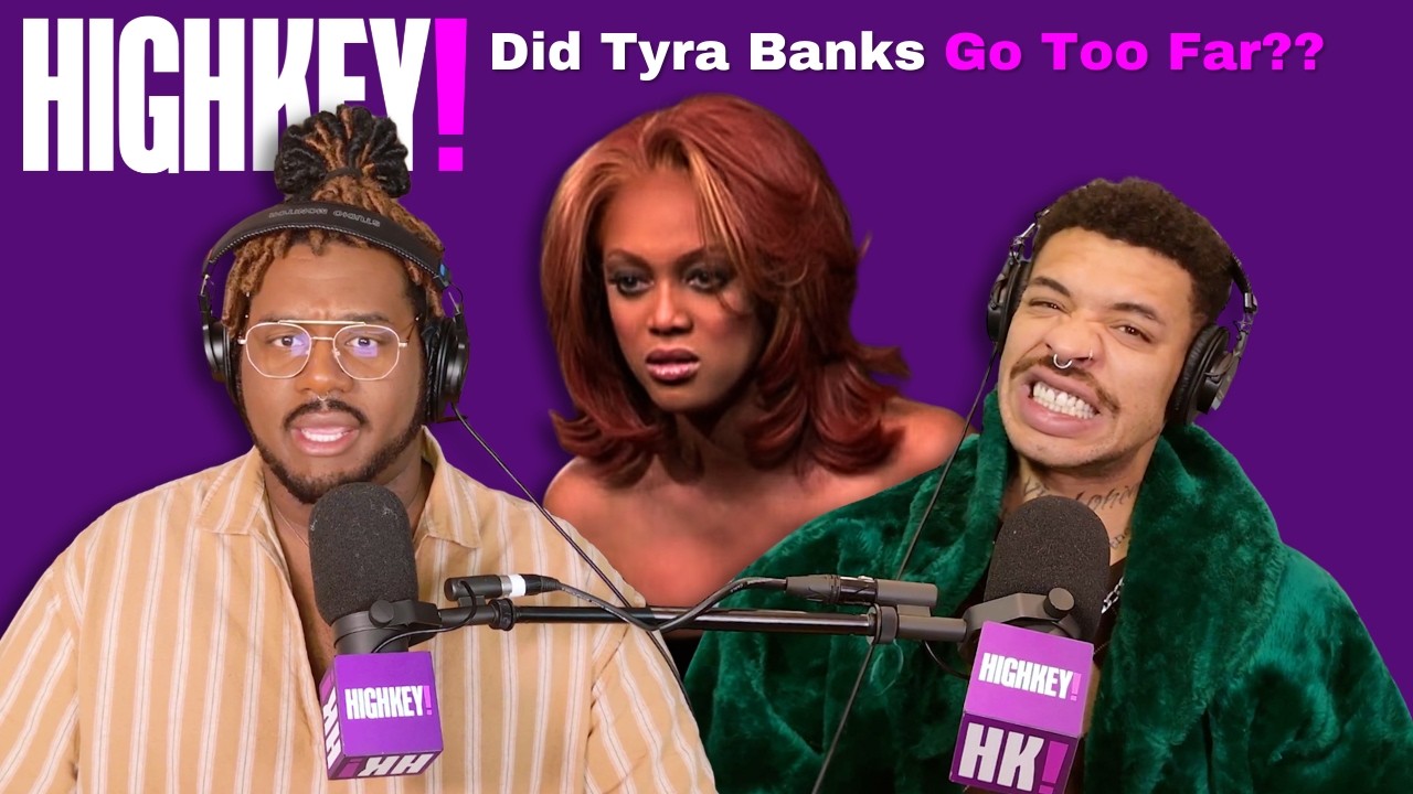 HIGHKEY! Reactions: Did Tyra Banks Go Too Far??