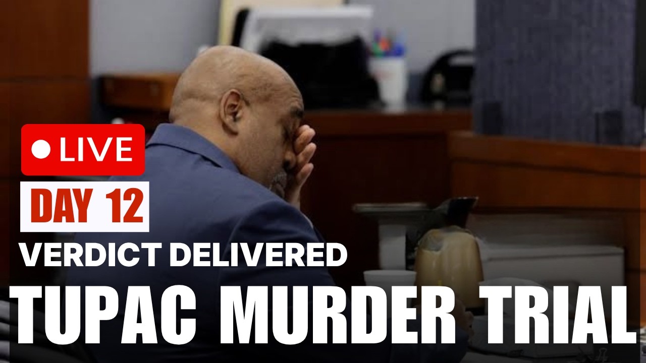 Tupac Murder Trial Day 12 LIVE: Verdict Is In | Judgment Announced