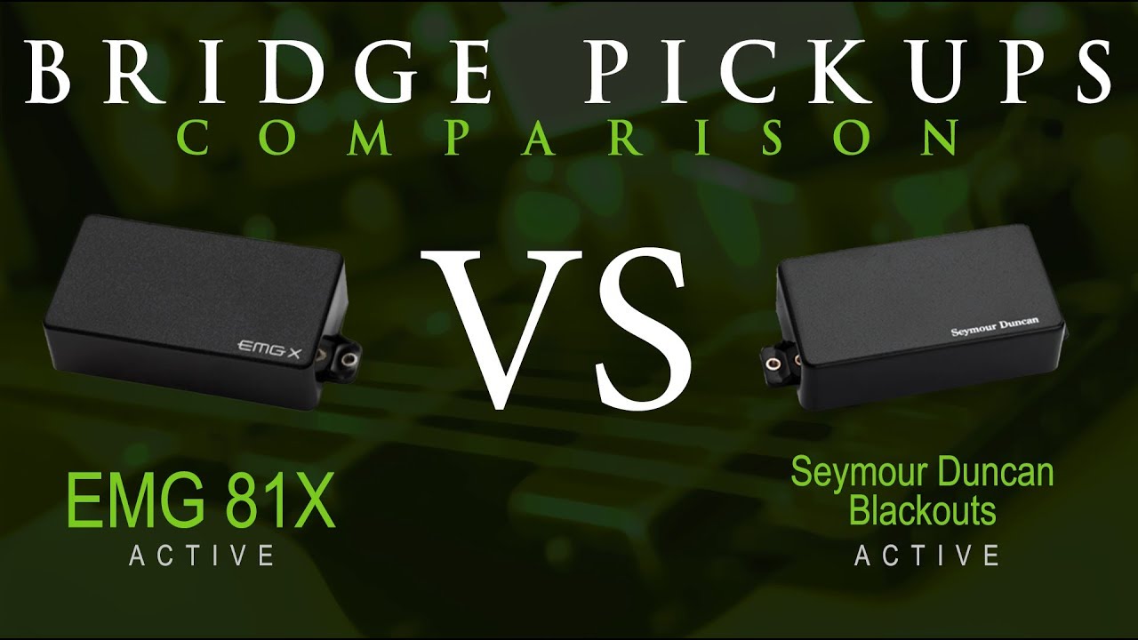 EMG 81X vs Seymour Duncan BLACKOUTS - Active Bridge Pickup Guitar Comparison / Demo