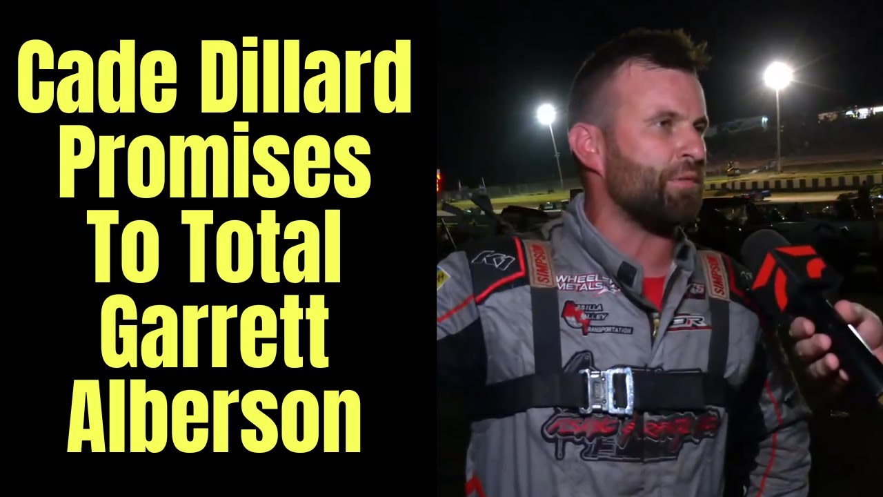 Cade Dillard Threatens To Wreck Garrett Alberson 