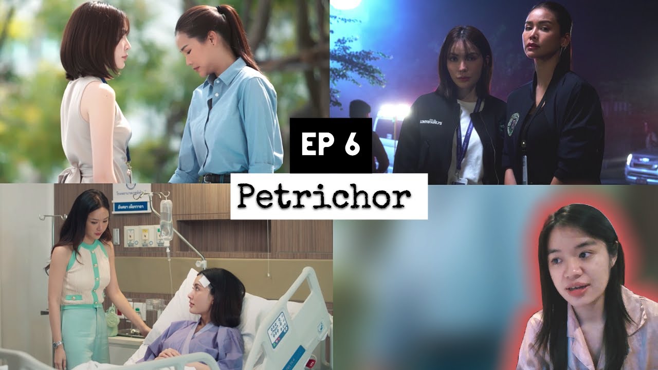 (Auto-sub) Petrichor The Series หยดฝนกลิ่นสนิม Ep 6 | Highlight Reaction