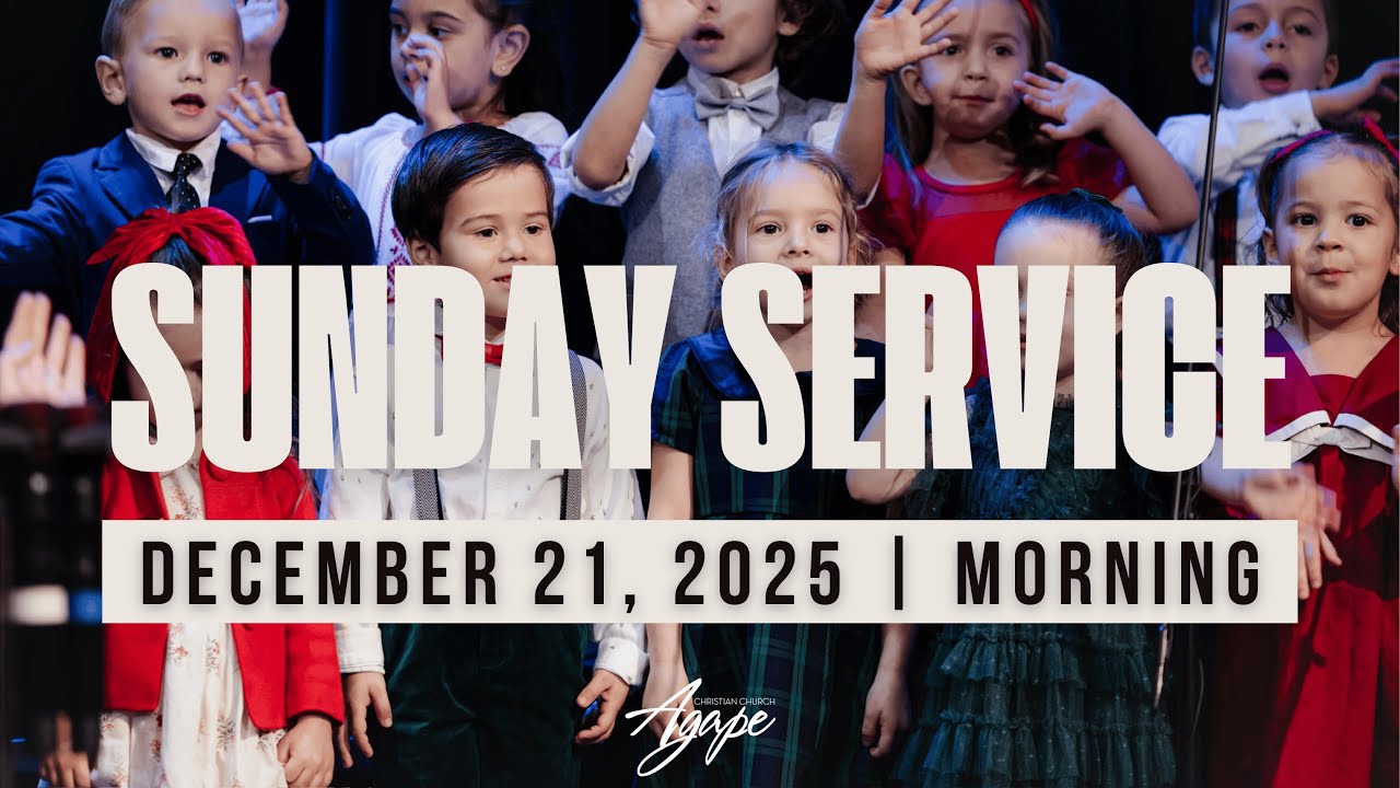 Morning Service | December 21, 2025 | Agape Church  - Children's Christmas Program