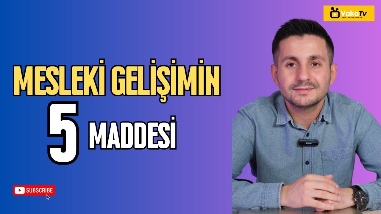 Mesleki Gelişim İ&ccedil;in 5 Madde