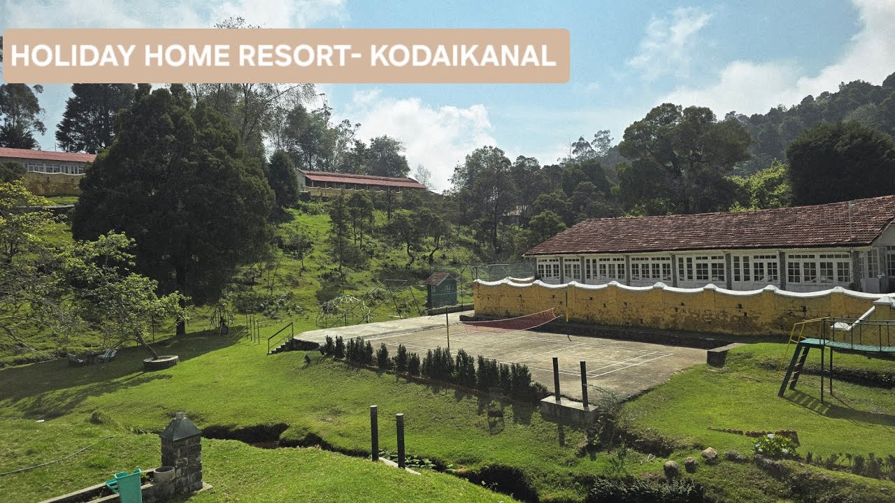 Holiday Home Resort | Resorts in Kodaikanal #kodaikanal #resorts #getaway #staycation #tamilnadu #yt