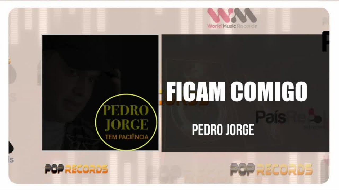 Pedro Jorge - Ficam Comigo