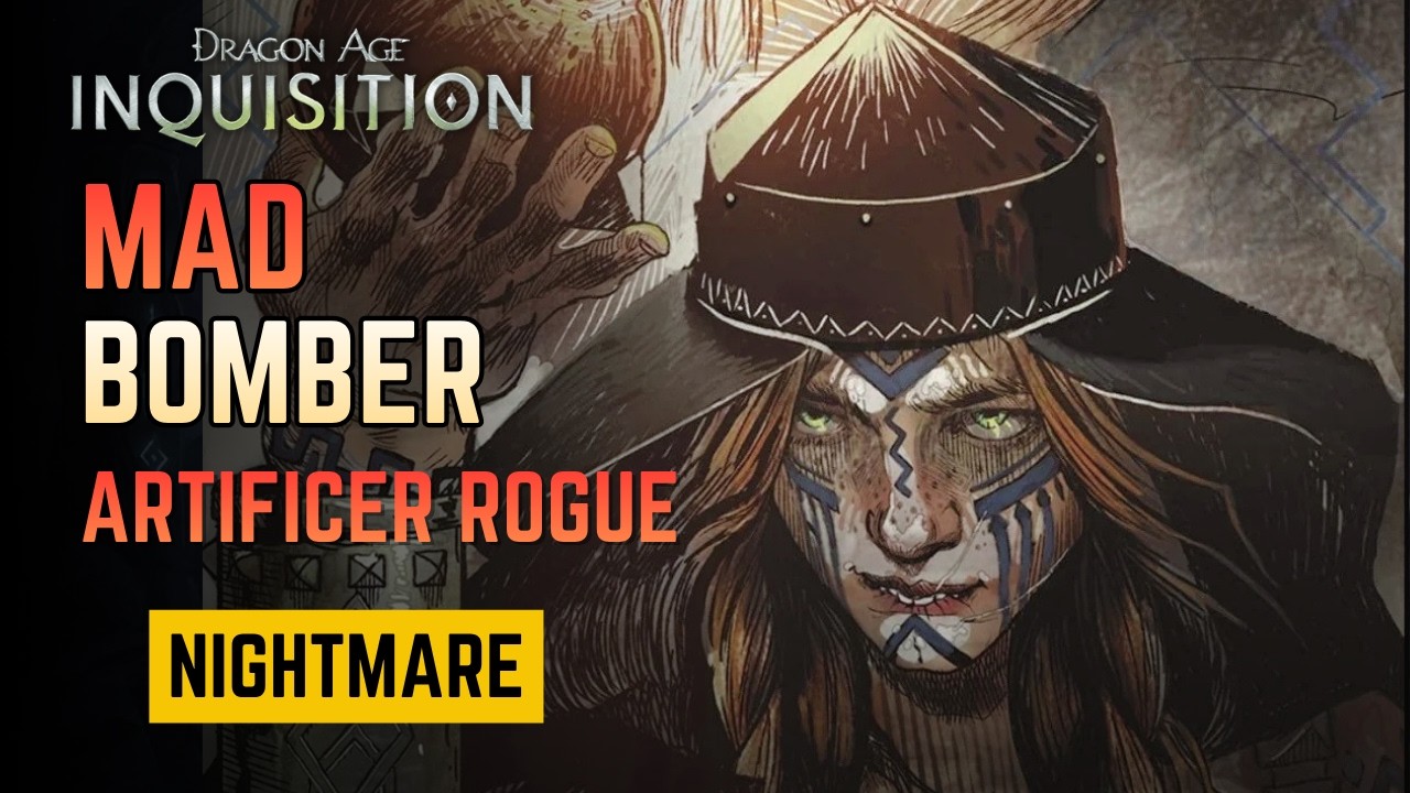 THE BEST BUILD IN DRAGON AGE INQUISITION | ARTIFICER ROGUE | NIGHTMARE