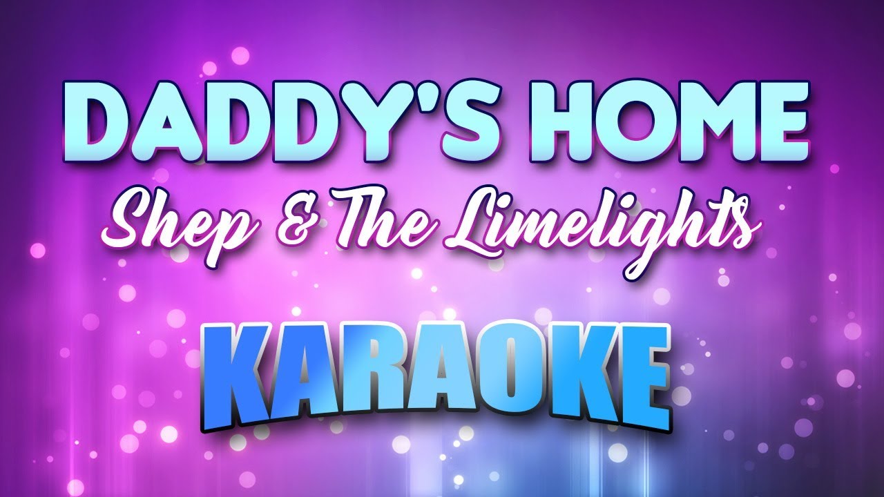 Shep & The Limelights - Daddy's Home (Karaoke & Lyrics)