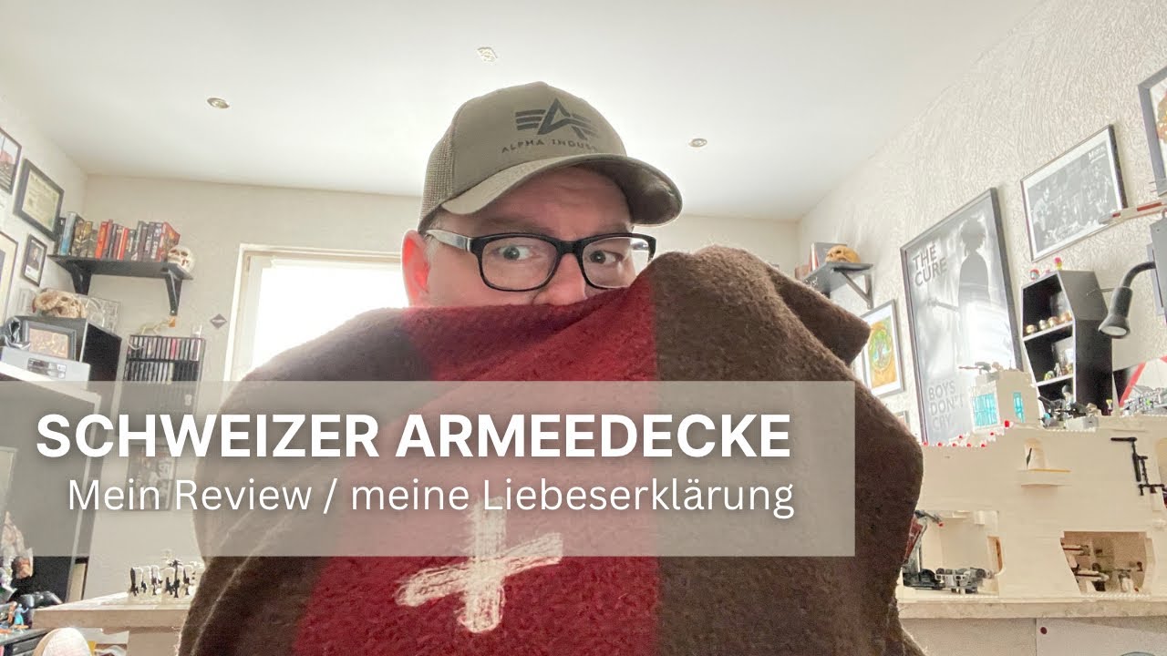 Schweizer Armeedecke - Mein Review / meine Liebeserkl&auml;rung