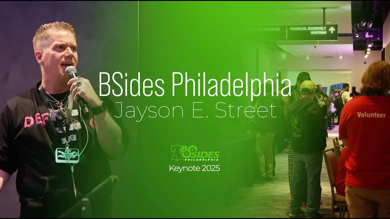 BSides 2025 Keynote: The Imposter's Guide to Hacking&hellip; Without Technical Talent! Jayson E. Street