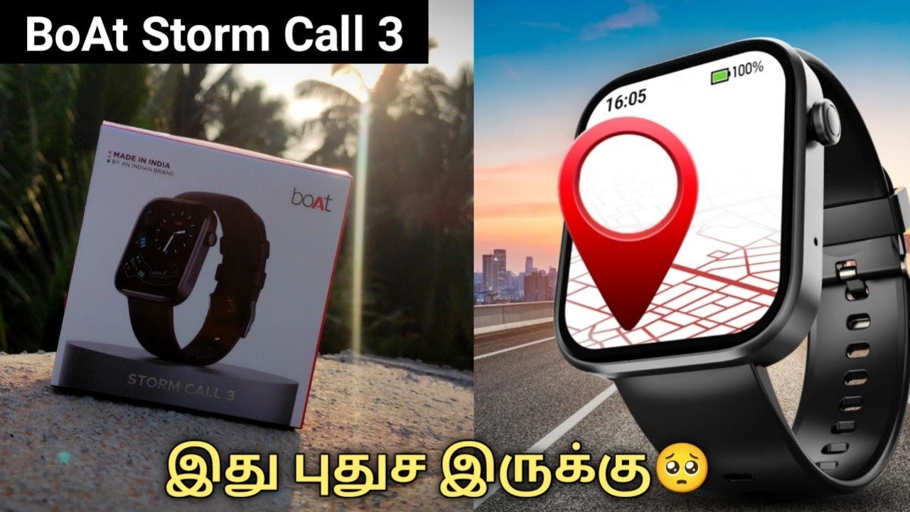 இந்த Smartwatch-ல Google Map இருக்கா!!! boAt Storm Call 3 Review Tamil | Smartwatch under 1500 Tamil