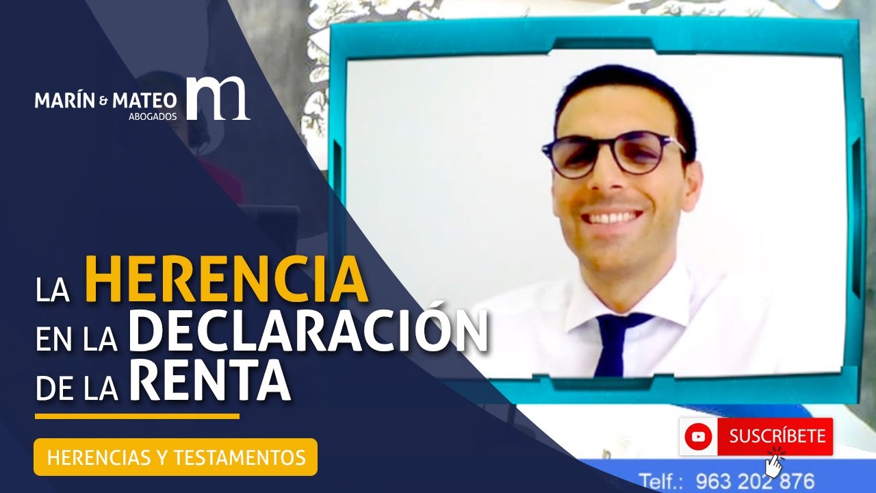 La HERENCIA en la DECLARACIÓN de la RENTA