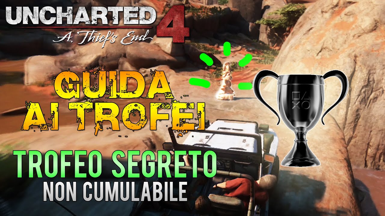 Uncharted 4 (ITA)- TROFEO SEGRETO 